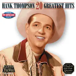 20 Greatest Hits (Re-Recorded Versions) - Hank Thompson