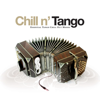 Chill N' Tango - Essential Tango Chill Out Moods - Varios Artistas