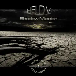 Shadow Mission - HELD V - Kirlian Camera