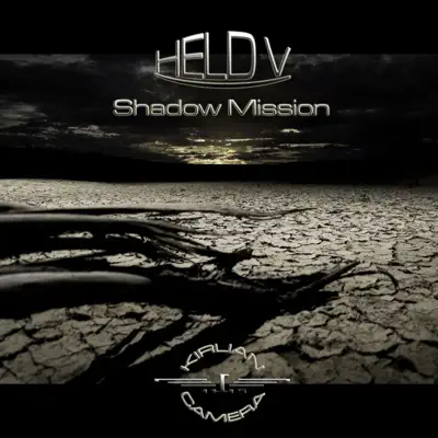Shadow Mission - HELD V - Kirlian Camera Shadow Mission - HELD V - Kirlian Camera