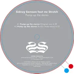 Pump Up the Stereo (feat. MC Stretch) - EP by Sidney Samson album reviews, ratings, credits
