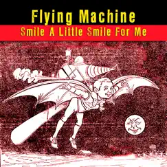 Smile a Little Smile for Me by Flying Machine album reviews, ratings, credits