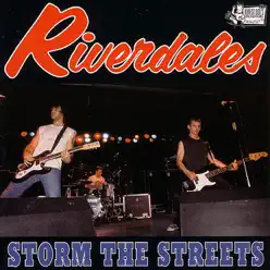 Storm the Streets - The Riverdales
