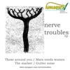 Nerve Troubles EP, 2009