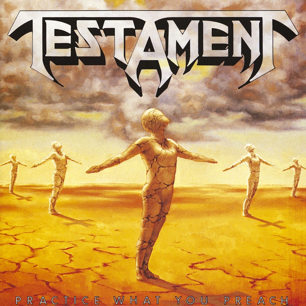 Practice What You Preach by Testament