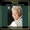 Timeless Love (feat. Rozaa Wortham) - Single album lyrics, reviews, download