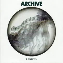 Lights by Archive album reviews, ratings, credits