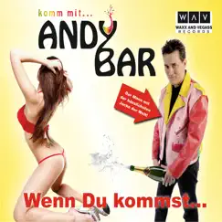Wenn du kommst - EP by Andy Bar album reviews, ratings, credits