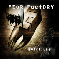 Fear Factory - Hatefiles artwork