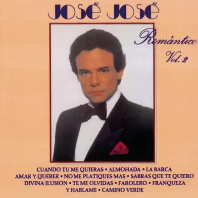 Romantico, Vol. 2 - José José