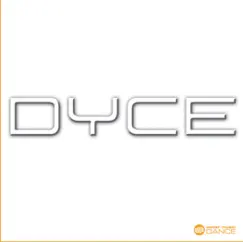 Dyce by Dyce album reviews, ratings, credits