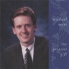Michael Mays - Have I Done My Best for Jesus