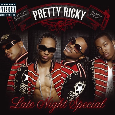 Late Night Special - Pretty Ricky