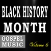 Black History Month (Gospel Music, Volume 6) - EP