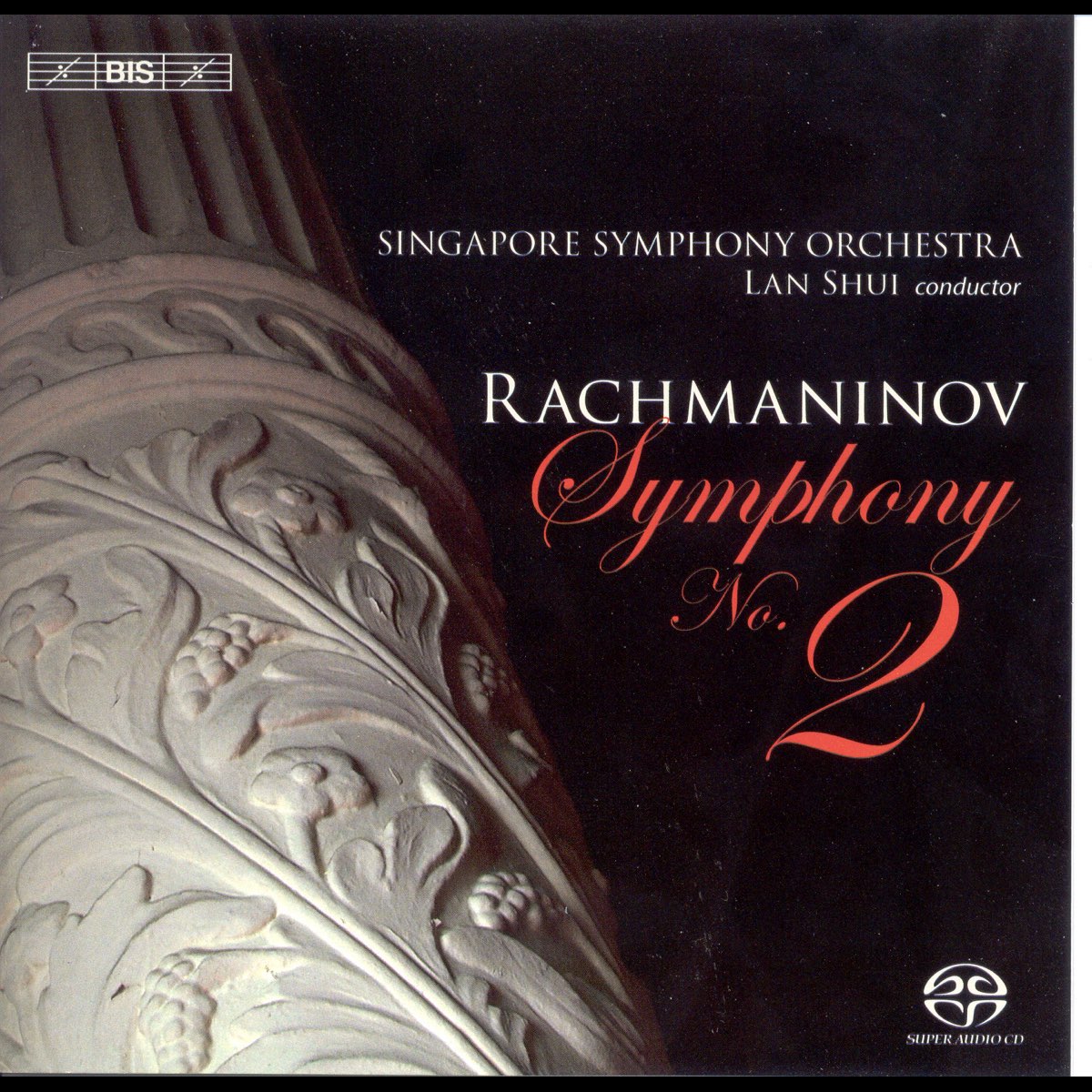 ‎Singapore Symphony Orchestra & Lan Shuiの「Rachmaninov, S.: Symphony No ...