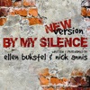 By My Silence (New Version) - Single