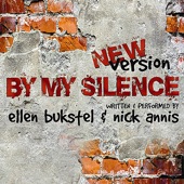 Ellen Bukstel & Nick Annis - By My Silence - New Version