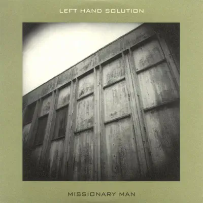 Missionary Man - Single - Left Hand Solution