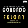 Stream & download Condado Felony