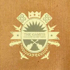 Golden Sometimes, Vol. 1 - The Gamits