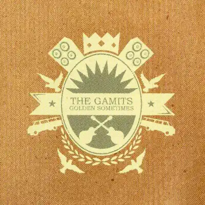 Golden Sometimes, Vol. 1 - The Gamits Golden Sometimes, Vol. 1 - The Gamits