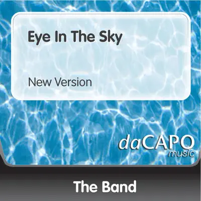Eye In the Sky (New Version) - Single - The Band