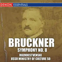 Bruckner: Symphony No. 8 by USSR Ministry of Culture Symphony Orchestra & Gennadi Rozhdestvensky album reviews, ratings, credits