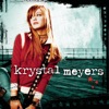 Krystal Meyers, 2005