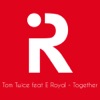 Together (Remixes) [feat. E Royal]