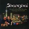 Shanghai (feat. Chris Trzcinski) album lyrics, reviews, download