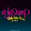 Dirty Geto Traxxx Vol.1 - EP album lyrics, reviews, download