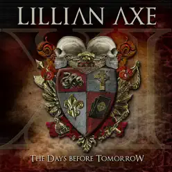 The Days Before Tomorrow - Lillian Axe