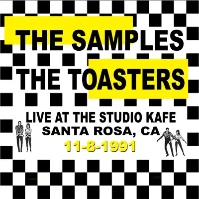 The Samples / The Toasters Live at the Studio KAFE - The Toasters