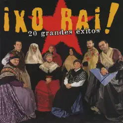 Ixo Rai: 20 Grandes Exitos - Ixo Rai