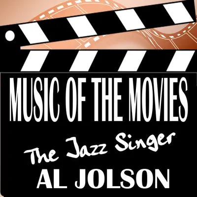 Music of the Movies - the Jazz Singer - Al Jolson