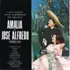 Amalia y José Alfredo album lyrics, reviews, download