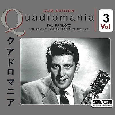 The Fastest Guitar Player of His Era, Vol. 3 - Tal Farlow