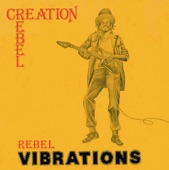 Creation Rebel - Rebel Vibration