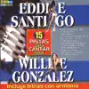 Cantar Como - Sing Along: Eddie Santiago - Willie Gonzalez album lyrics, reviews, download