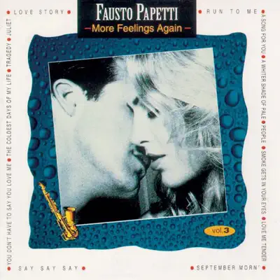 More Feelings Again - Fausto Papetti More Feelings Again - Fausto Papetti