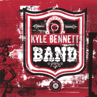 Kyle Bennett Band - Kyle Bennett Band artwork