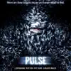 Pulse (Original Motion Picture Soundtrack) album lyrics, reviews, download