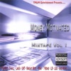 Money Motivated Mixtape Vol 1