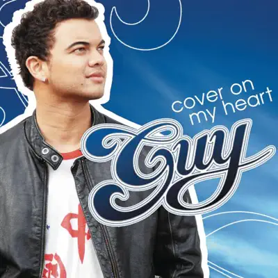 Cover On My Heart - EP - Guy Sebastian