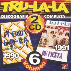 Tru La La: Discografía Completa, Vol. 6 - Tru la la