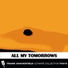 All My Tomorrows, 2011