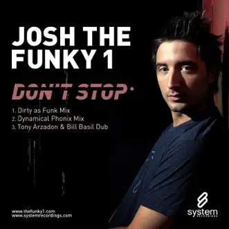 Don't Stop (Dynamical Phonix Mix) by Josh the Funky 1 song reviws