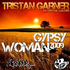 Gypsy Woman 2009 - Crystal Waters Gypsy Woman 2009 - Crystal Waters