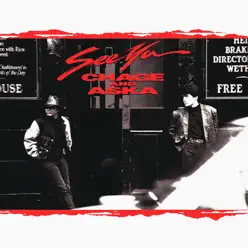 See Ya (Remaster) - Chage and Aska See Ya (Remaster) - Chage and Aska