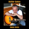 DeeRay Garcia - Yesterday's Roses